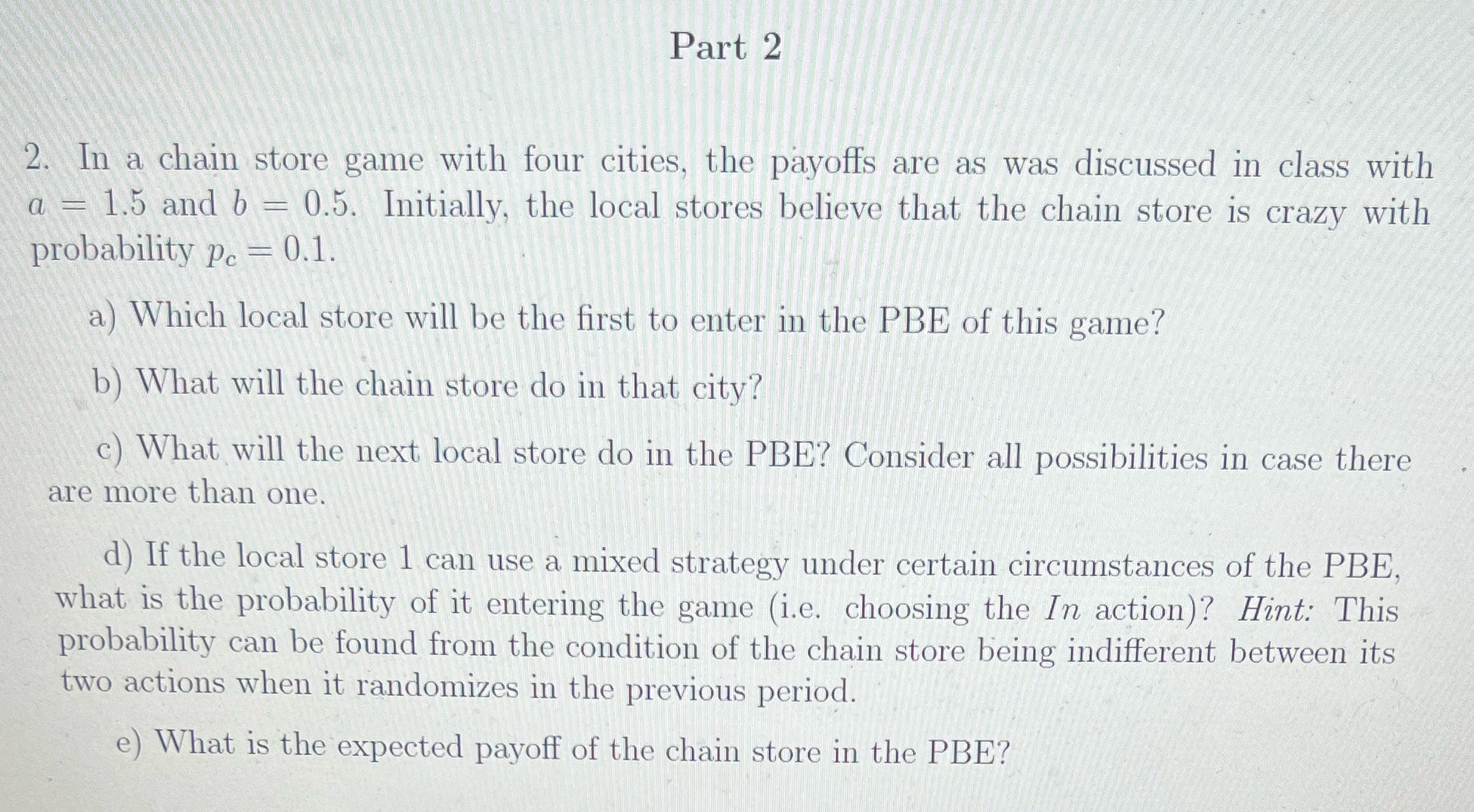 PBE stands for perfect Bayesian equilibrium Part 2 2. In a chain