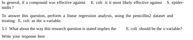 it most likely effective against S. epider- midis? To answer this question,