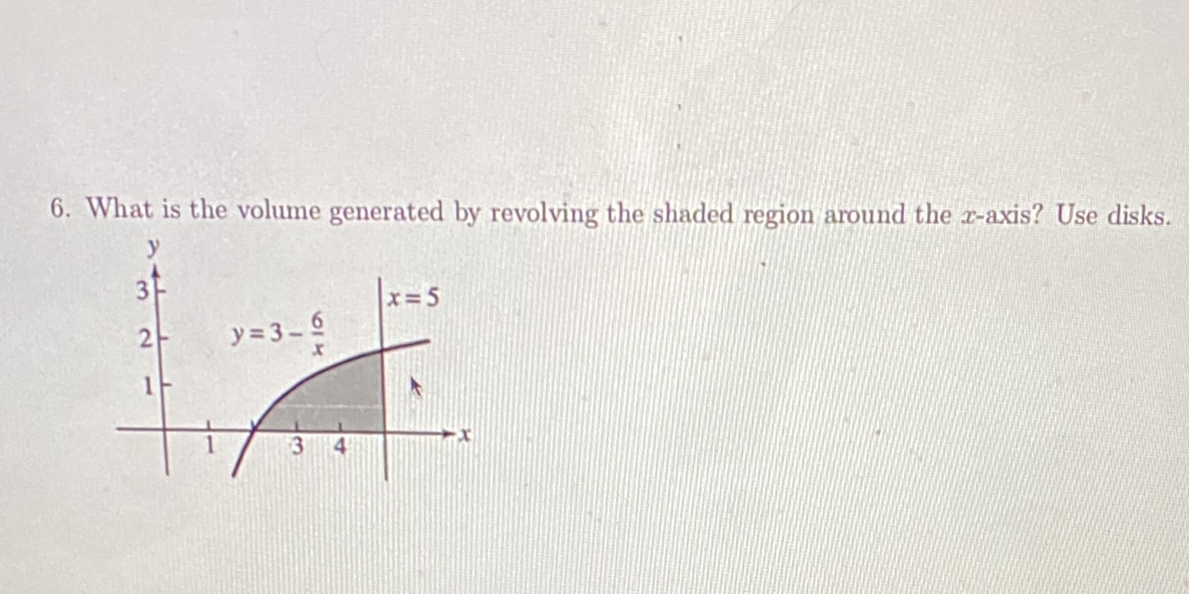 Please help. Practicing for AP exam. 6. What is the volume generated