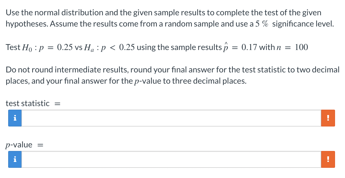 the test of the given hypotheses. Assume the results come from a