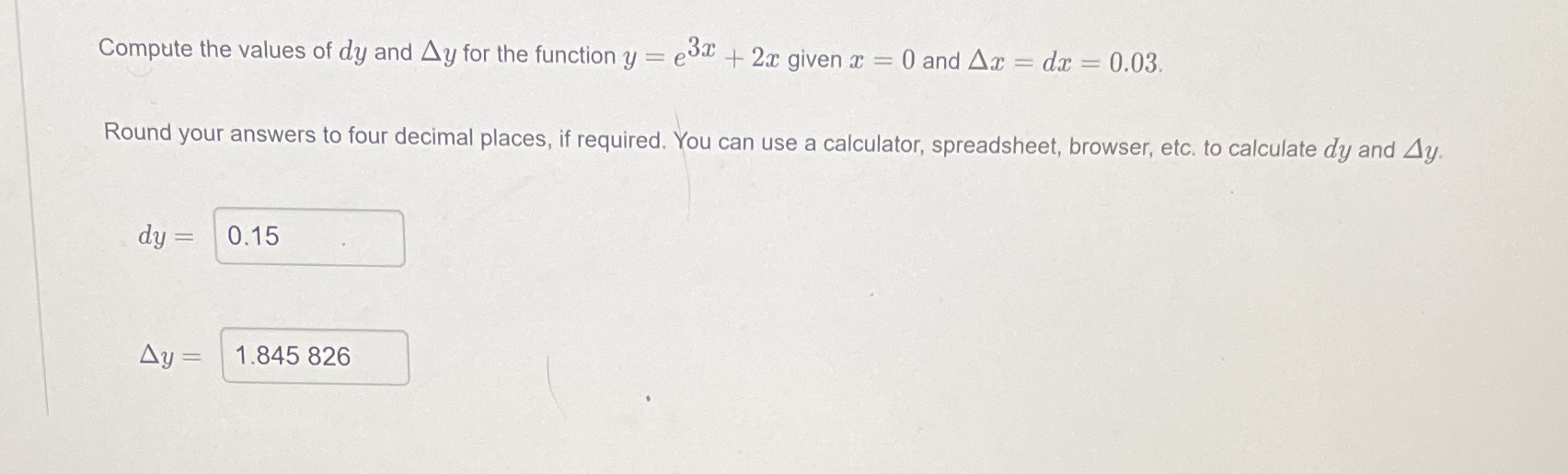 The second answer is wrong what I'm doing wrong please help Compute