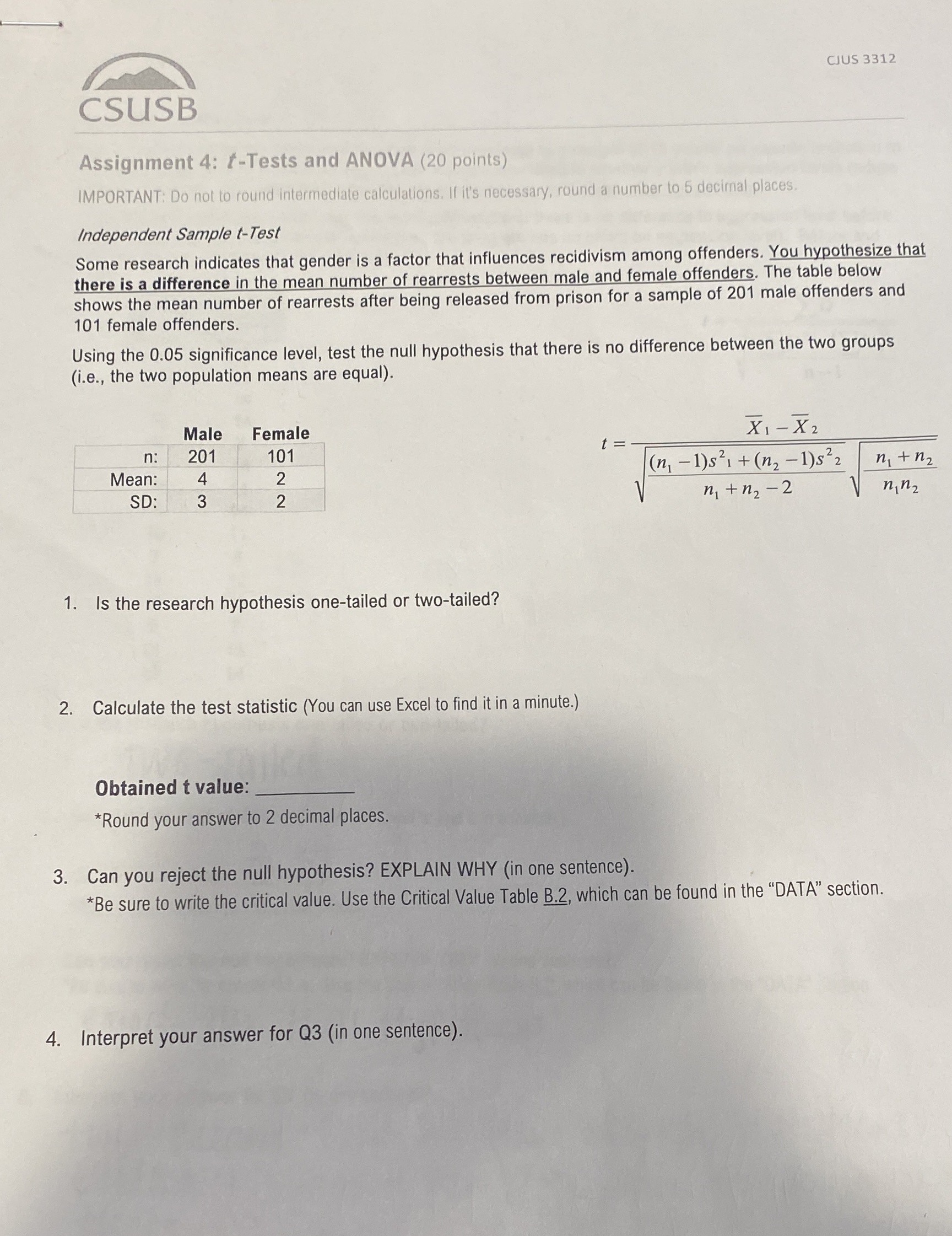 CJUS 3312 CSUSB Assignment 4: f-Tests and ANOVA (20 points) IMPORTANT: