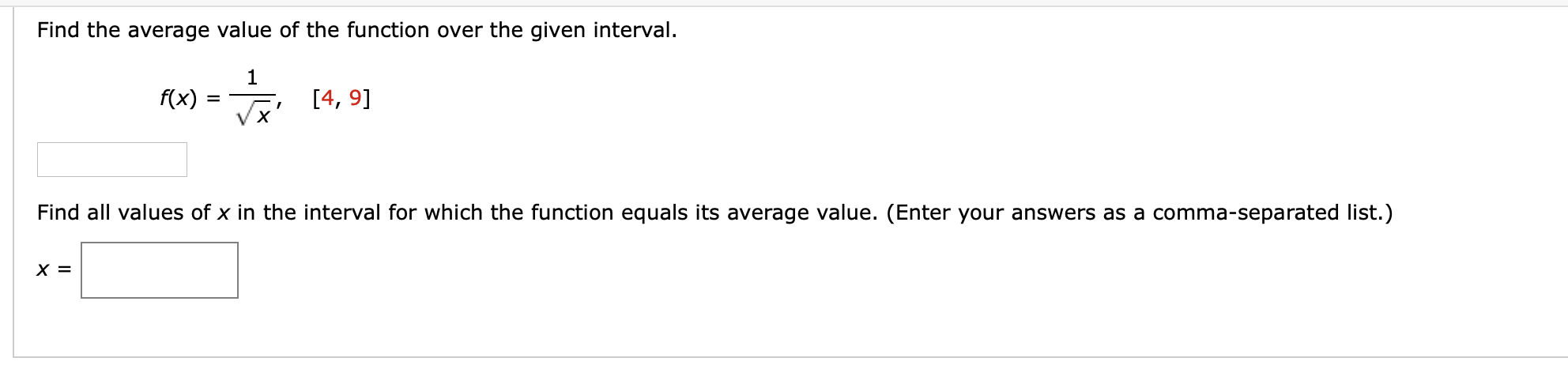  Find the average value of the function over the given interval.