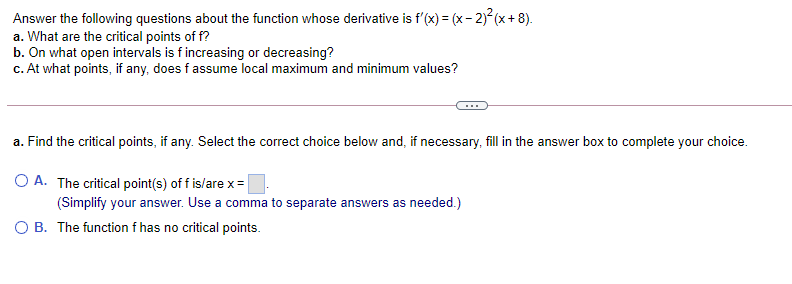  Answer the following questions about the function whose derivative is f'(x)