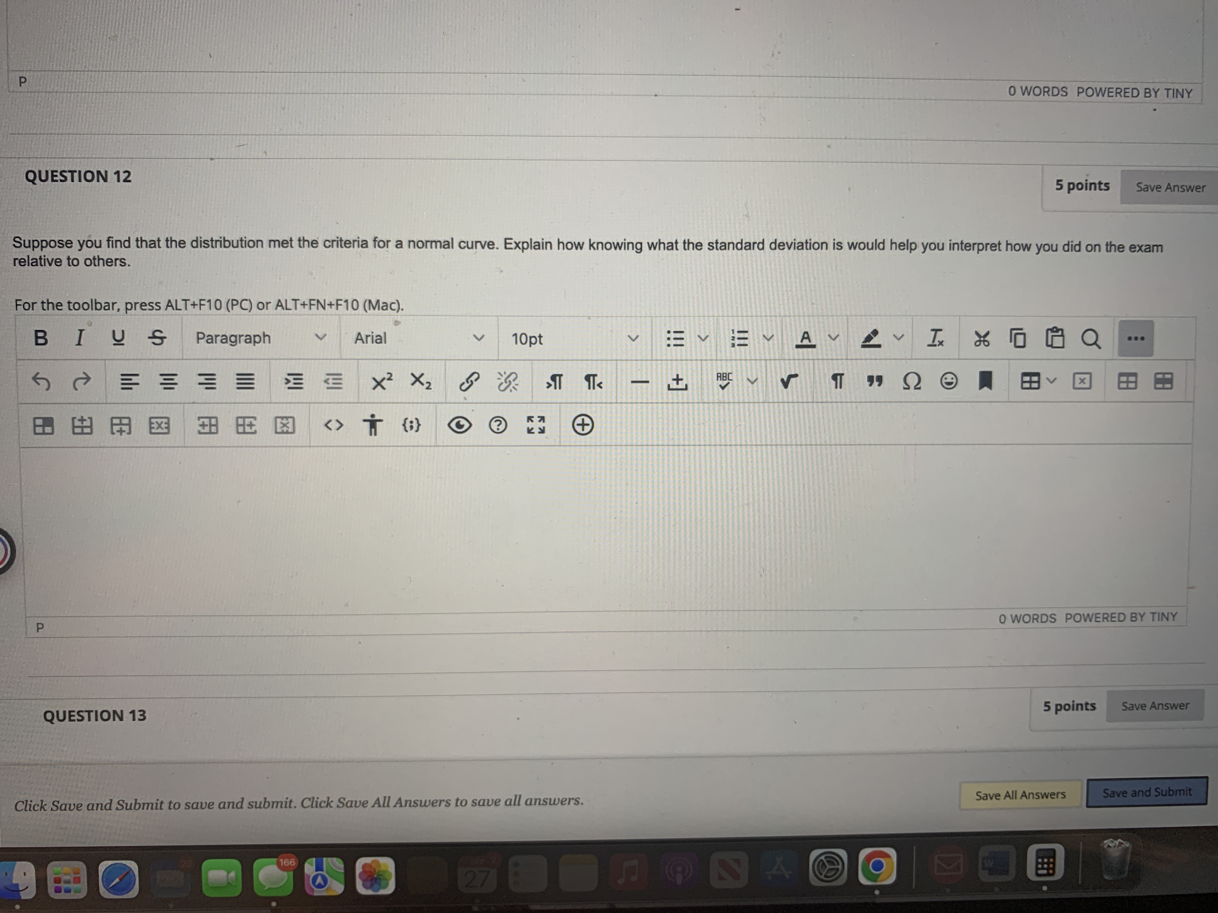  O WORDS POWERED BY TINY QUESTION 12 5 points Save Answer