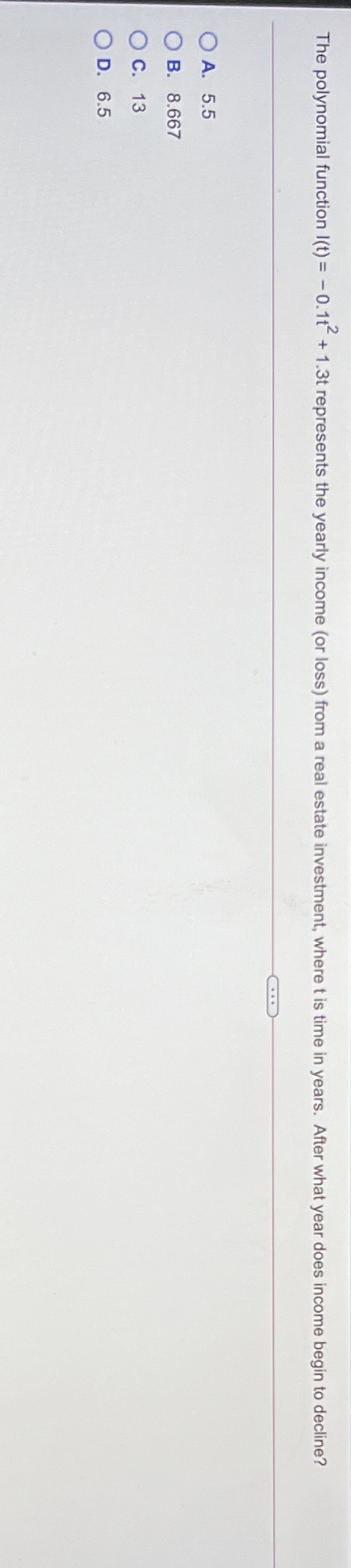  The polynomial function I(t) = - 0.1t + 1.3t represents the