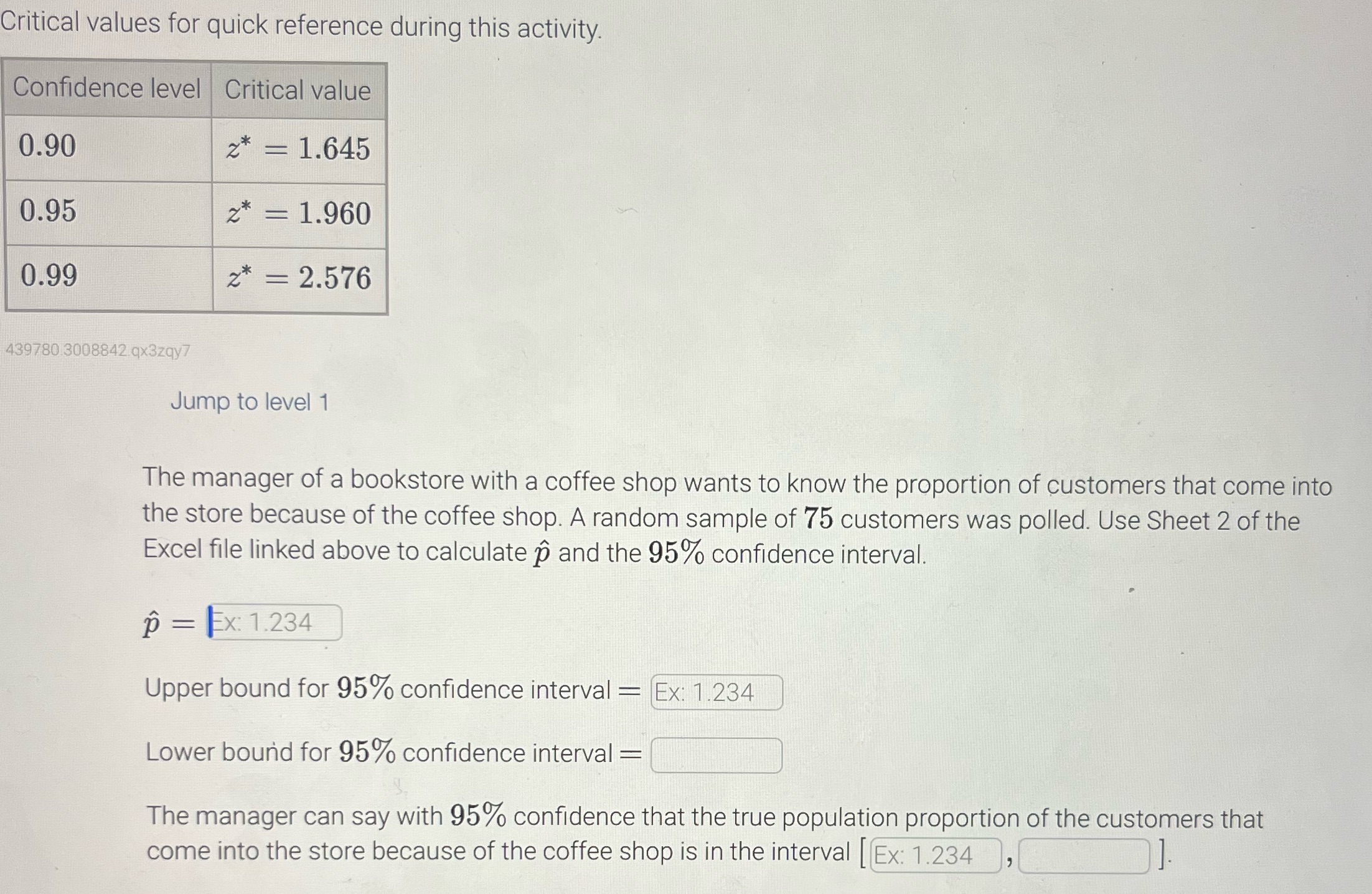  Critical values for quick reference during this activity. Confidence level Critical