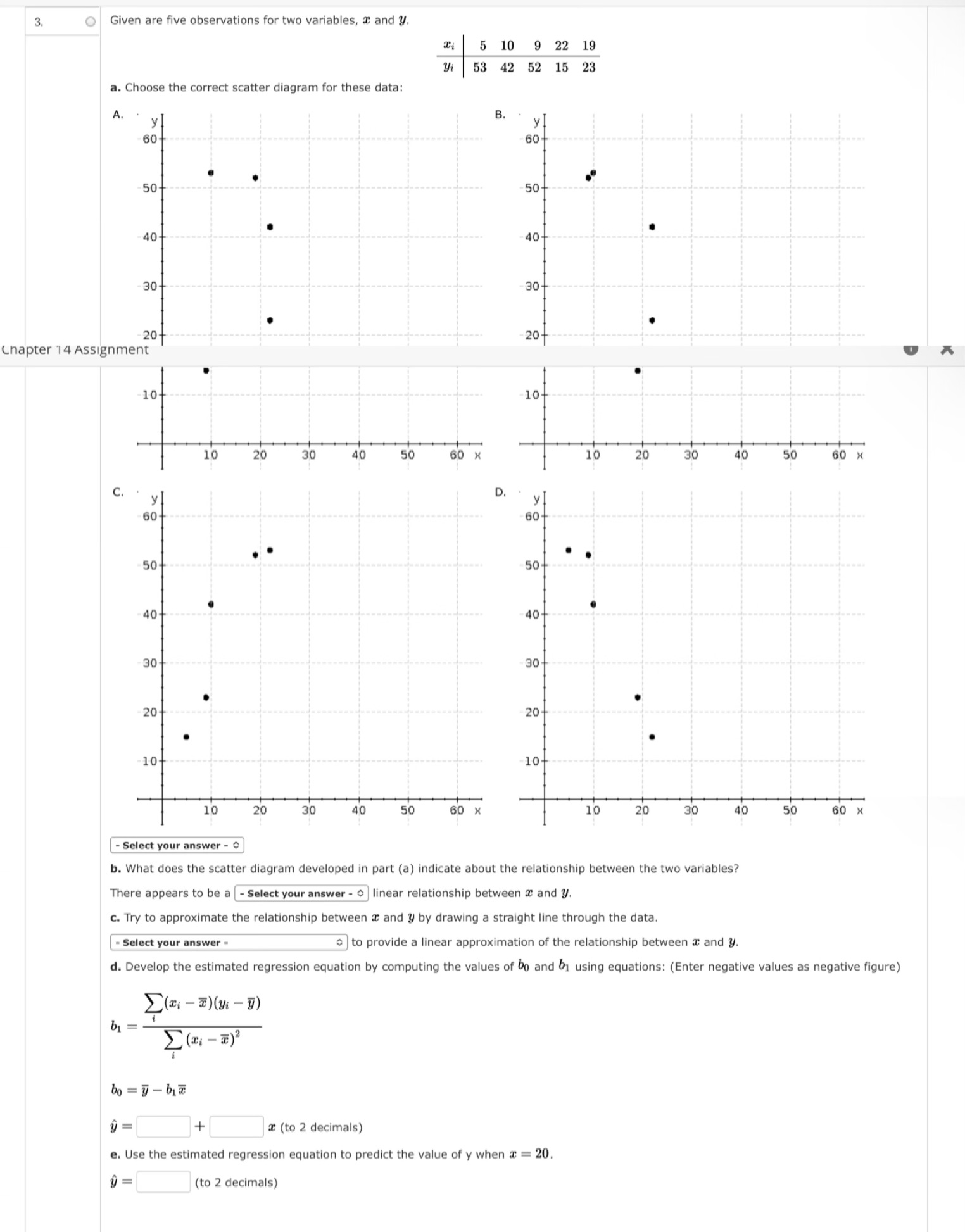 Can I get some help please 3. O Given are five observations