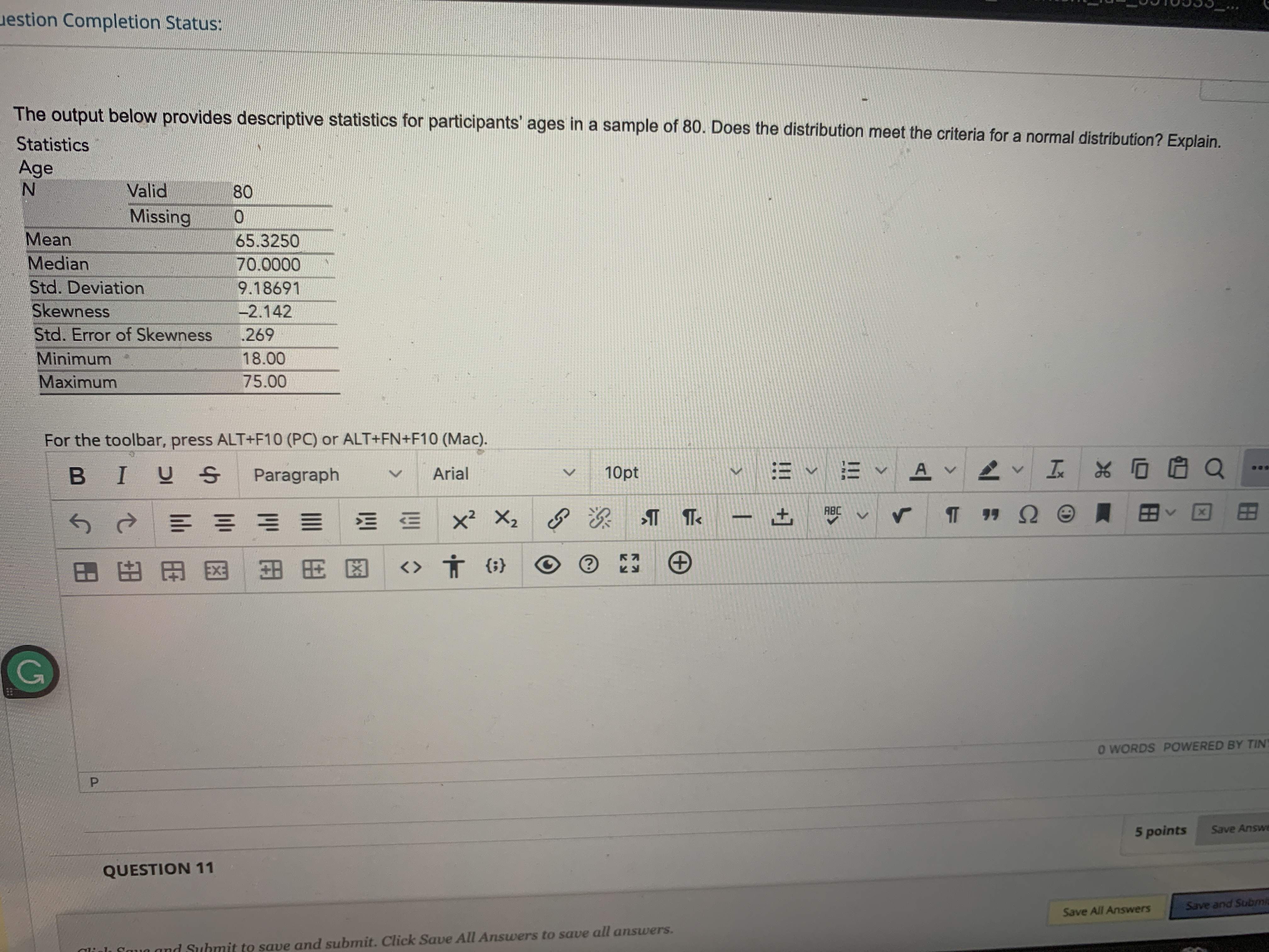 ages in a sample of 80. Does the distribution meet the criteria