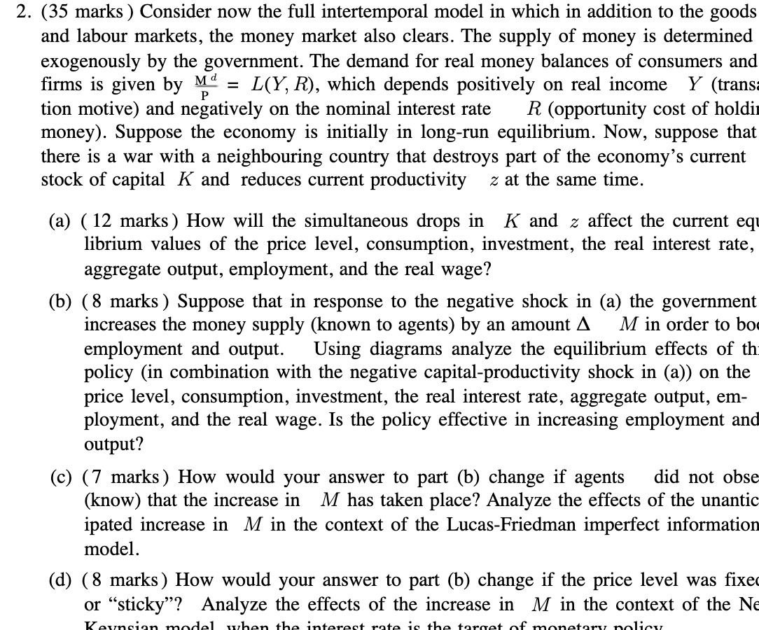 2. (35 marks ) Consider now the full intertemporal model in