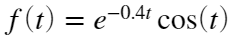 t = [0;10]. Also for each one write the corresponding Laplace-domain equations.