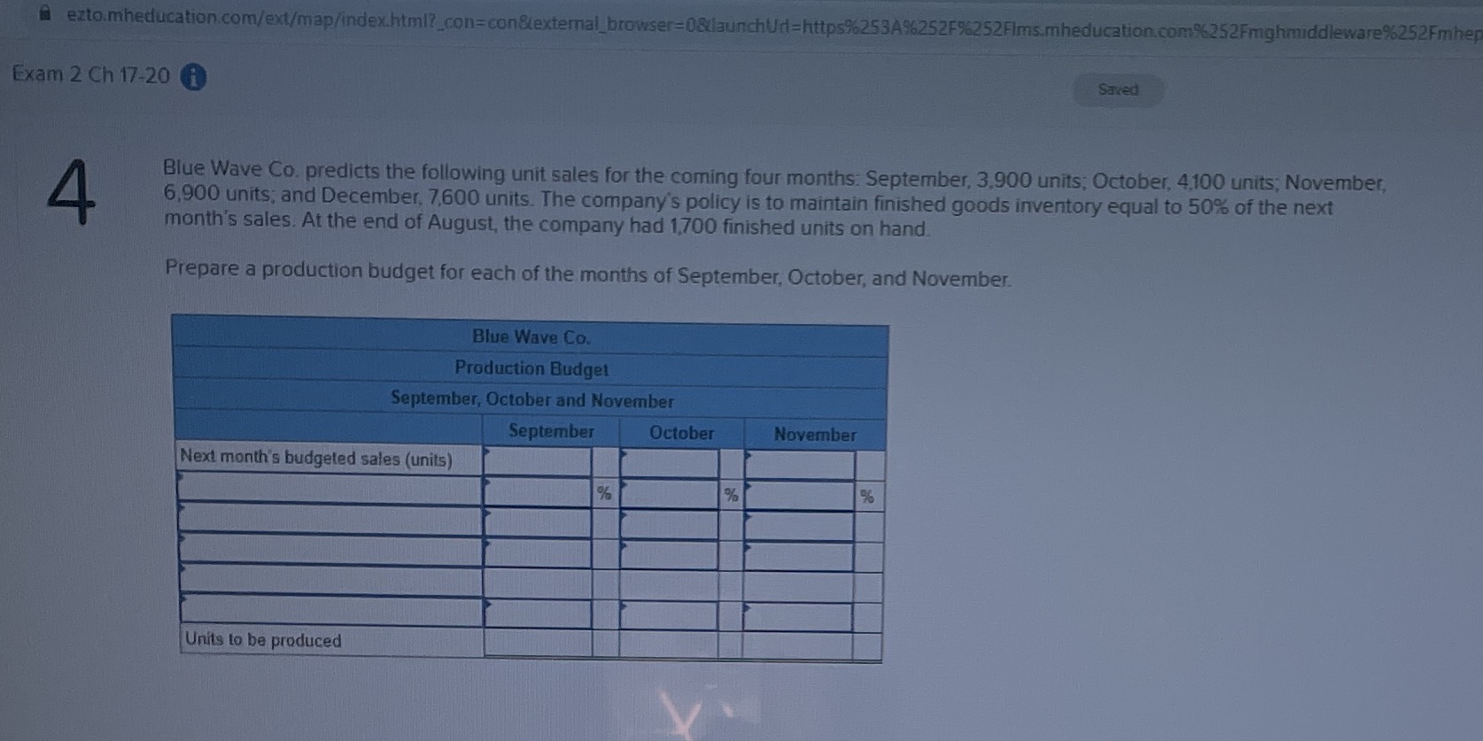  ezto.mheducation.com/ext/map/index.html?_con=con&external_browser=08launchUri=https%253A%252F%252Flms.mheducation.com%252Fmghmiddleware%252Fmhep Exam 2 Ch 17-20 Saved 4 Blue Wave Co. predicts