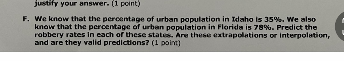  justify your answer. (1 point) F. We know that the percentage