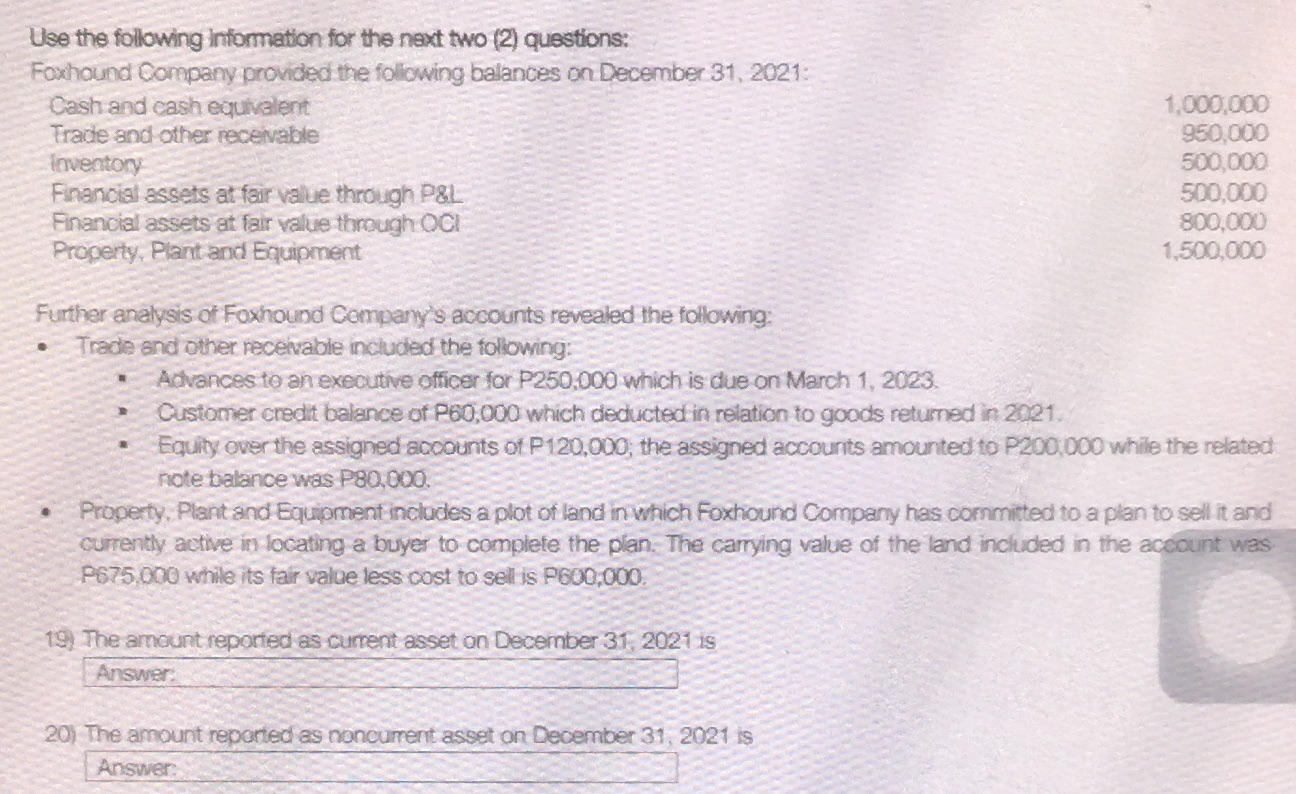 Answer Use the following Information for the next two (2) questions: Foxhound