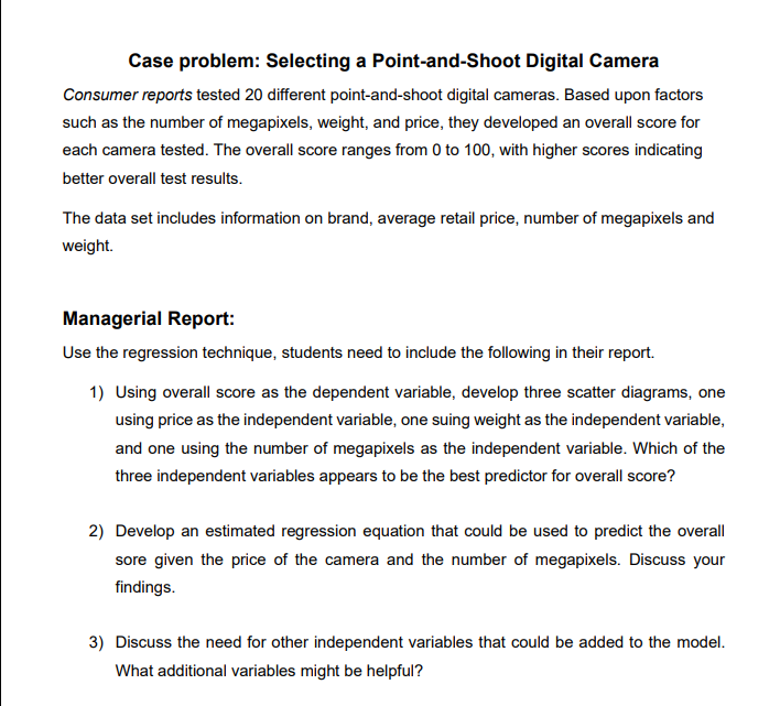  Case problem: Selecting a Pcint-and-Shcet Digital Camera Consumer report's tested 20