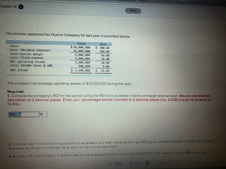  https76253A9625219%252Fnewconnect.mheducation.com Chapter 12 i Saved The income statement for Huerra Company