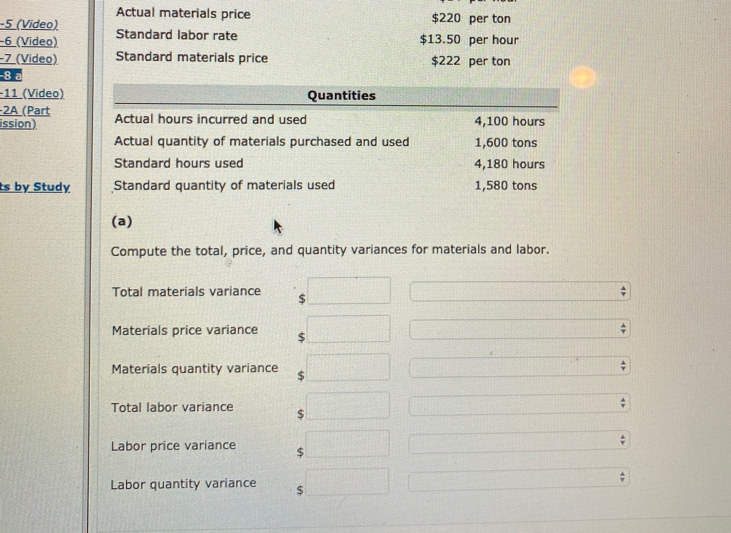 I need the answer please can't find it -5 (Video) Actual materials