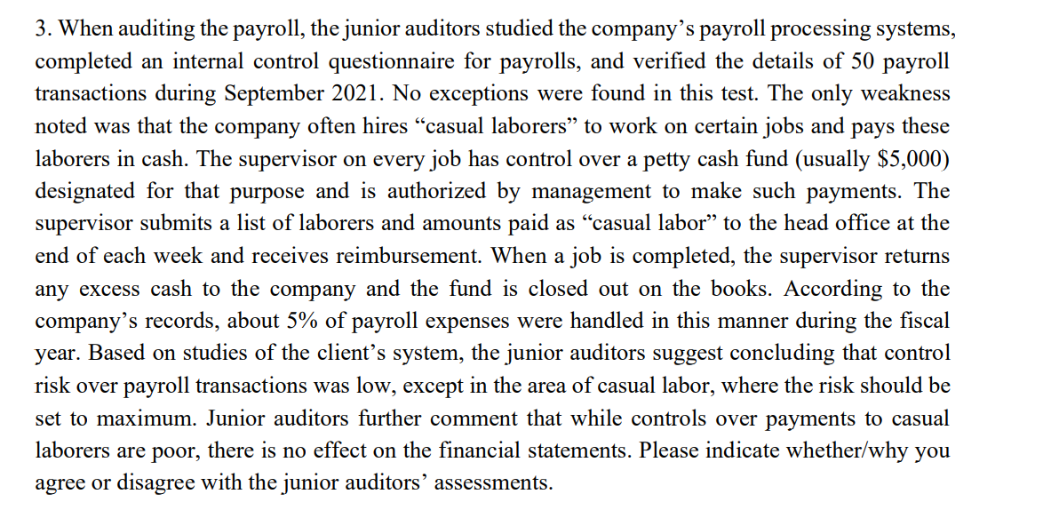 any's payroll processing systems, completed an internal control questionnaire for payrolls, and