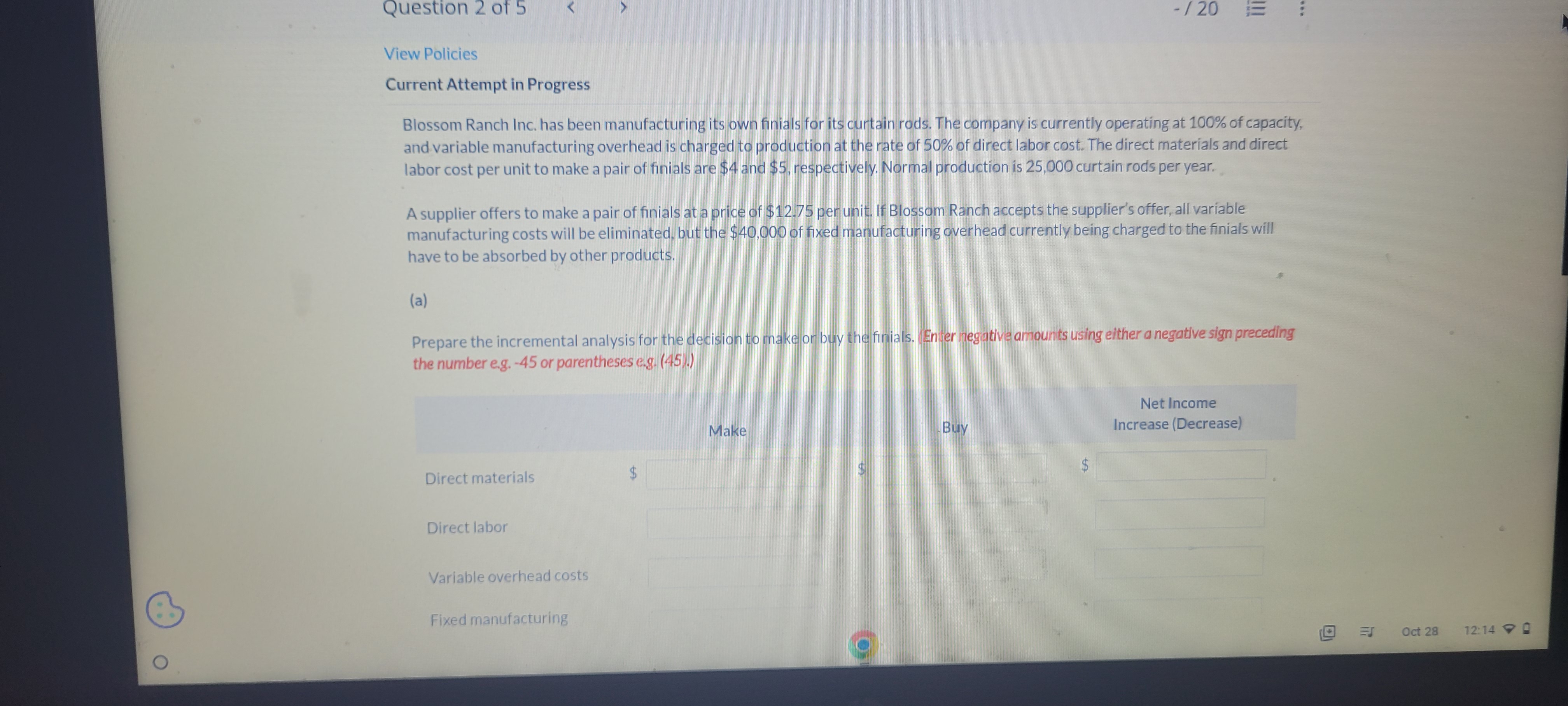  Question 2 of 5 / 20 E View Policies Current Attempt
