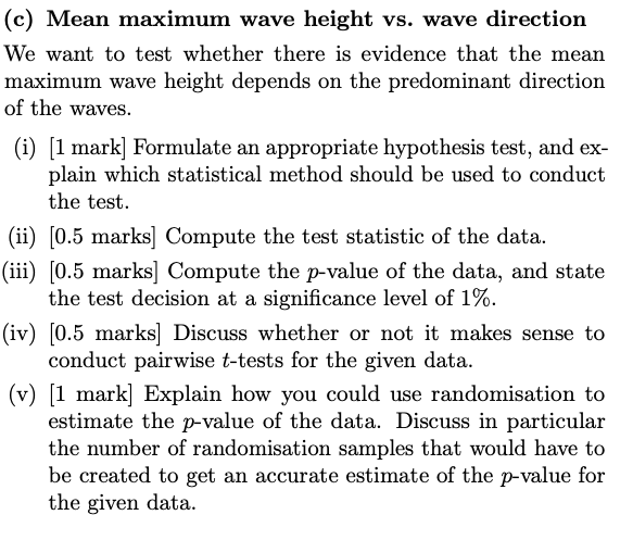 test whether there is evidence that the mean maximum wave height depends