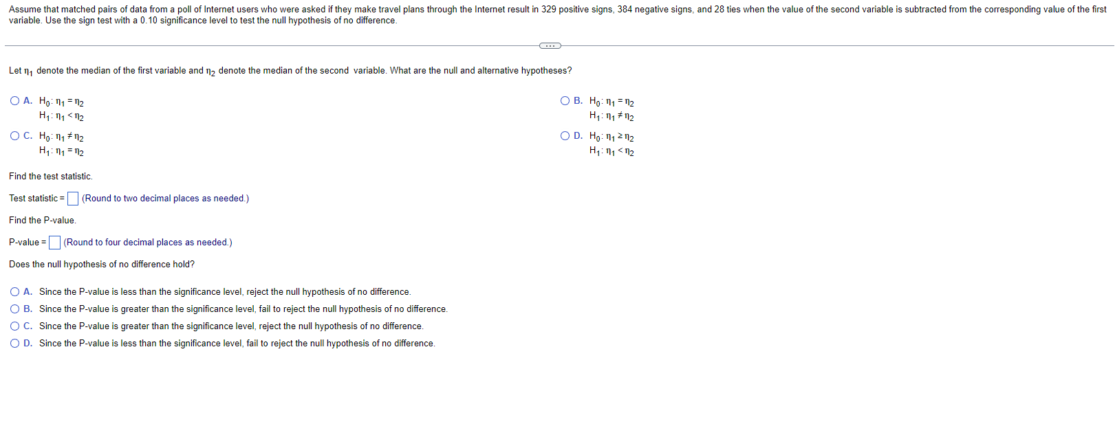 Assume that matched pairs of data from a poll of Internet users