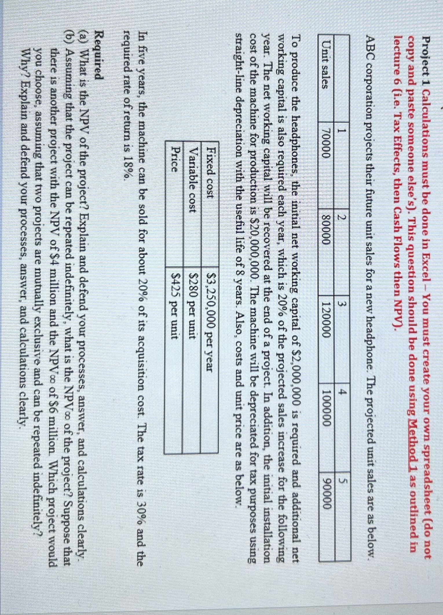  Project 1 Calculations must be done in Excel - You must