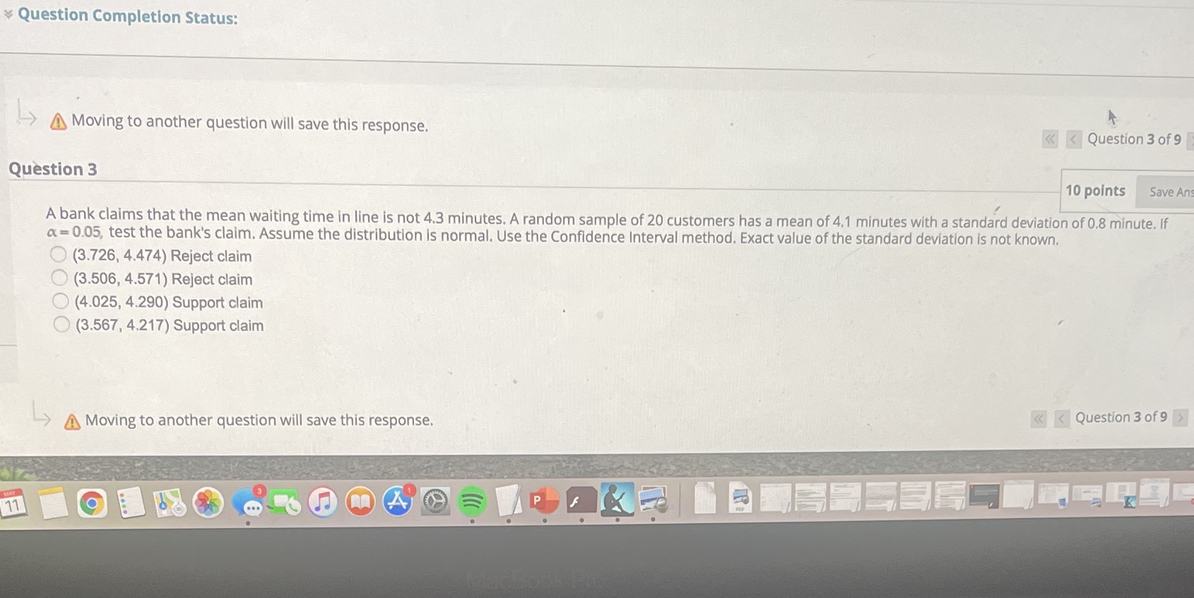 Question Completion Status: -) Moving to another question will save this response.