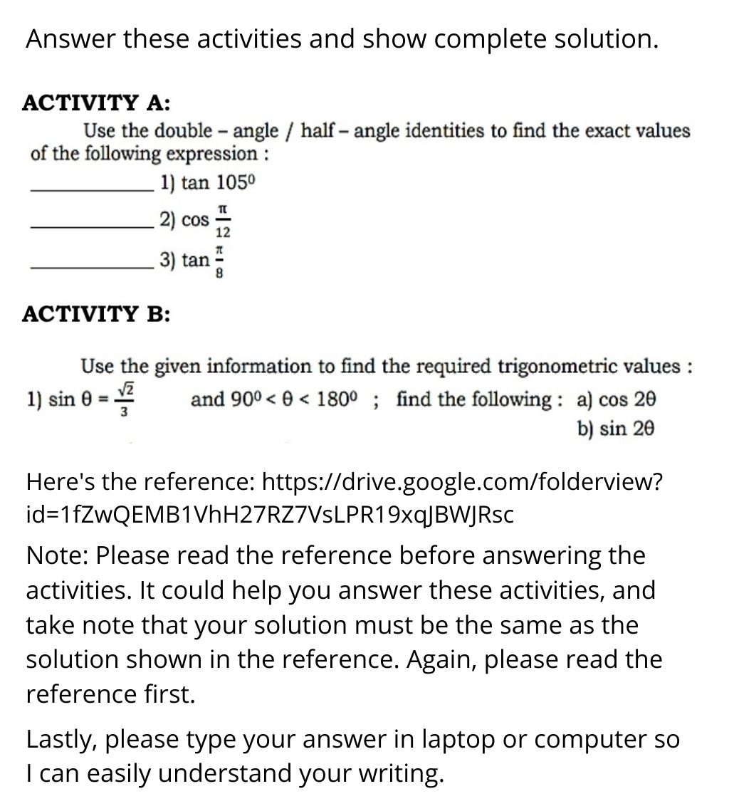 Answer these activities and show complete solution. ACTIVITY A: Use the