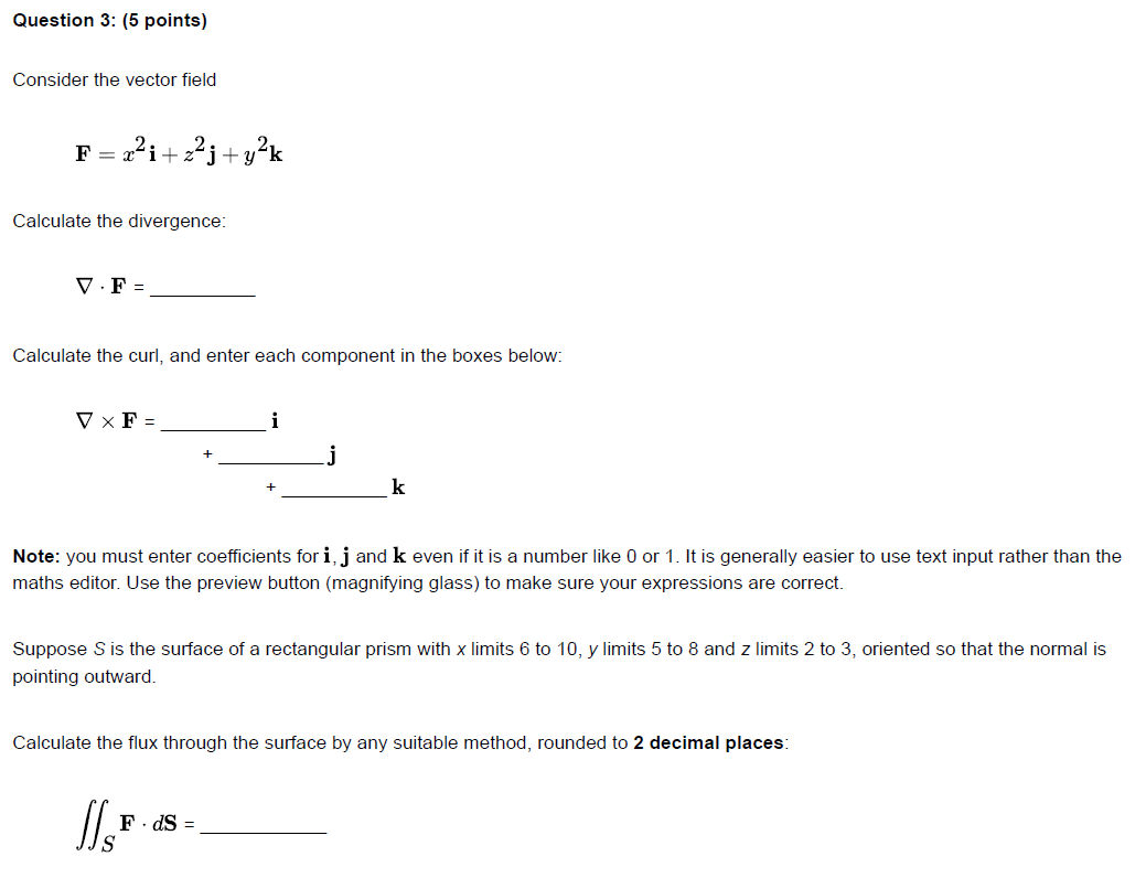  Question 3: {5 points] Consider the vector field 2 2 F=at