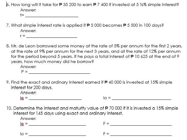 6. How long will it take for P 35 200 to