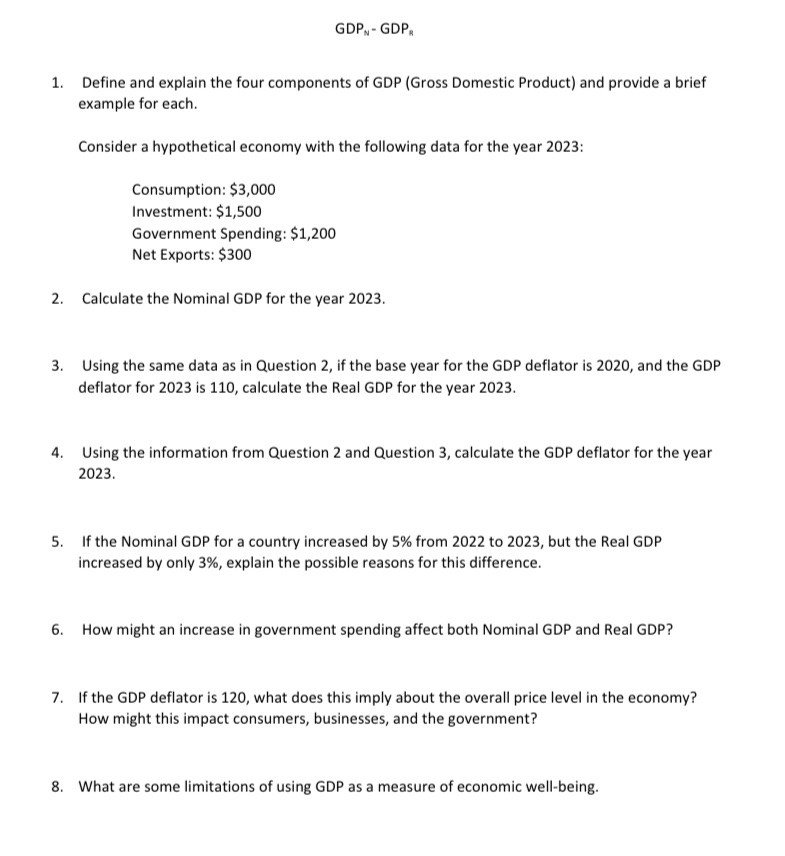  1. GDP, - GDP, Define and explain the four components of