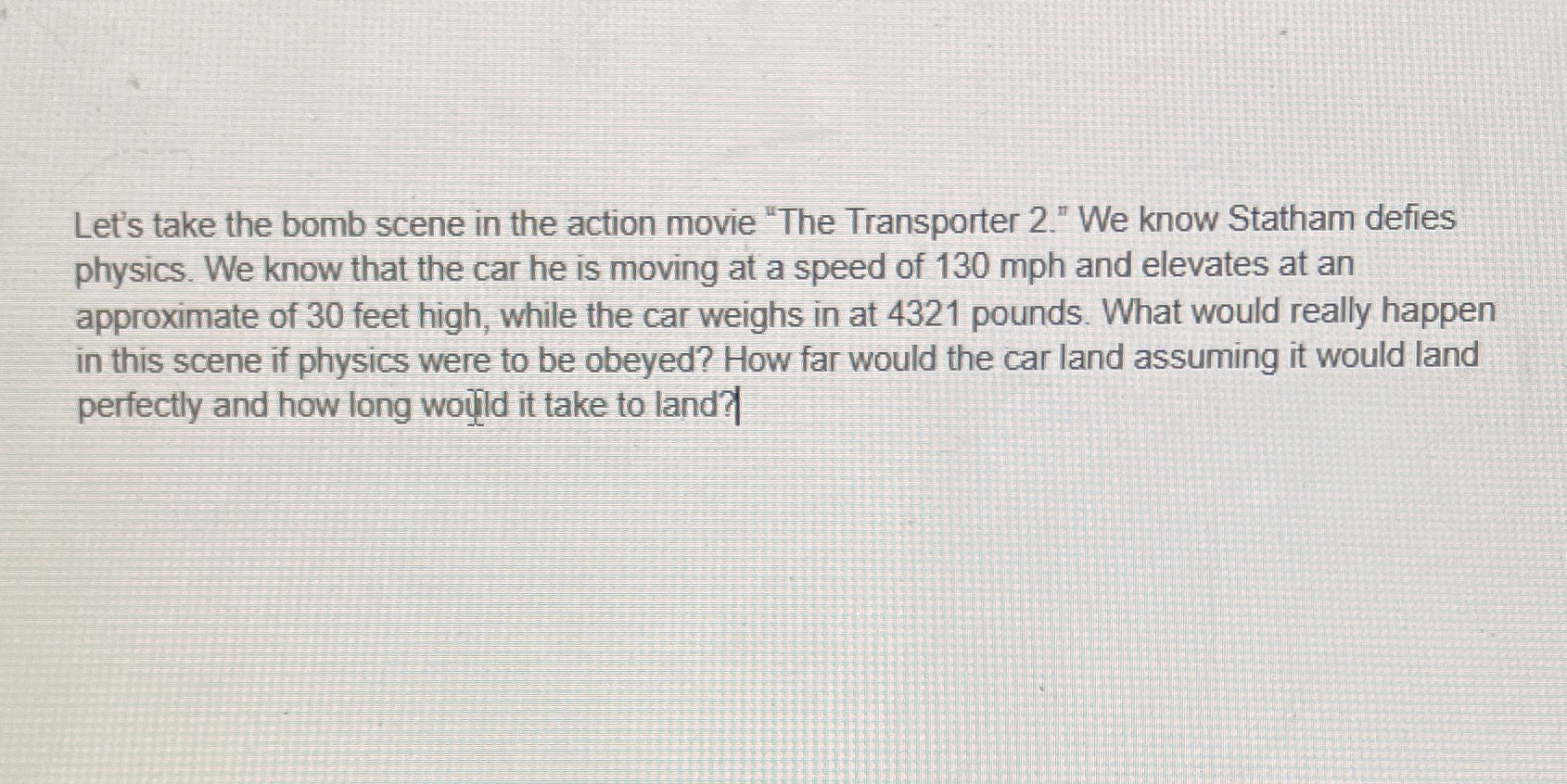 If additional info is needed let me know, and the video can