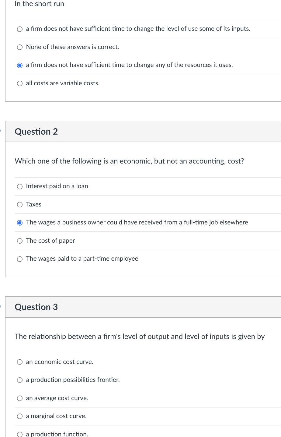 (O all costs are variable costs. Question 2 Which one of the