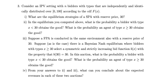 3. Consider an IPV setting with n bidders with types that