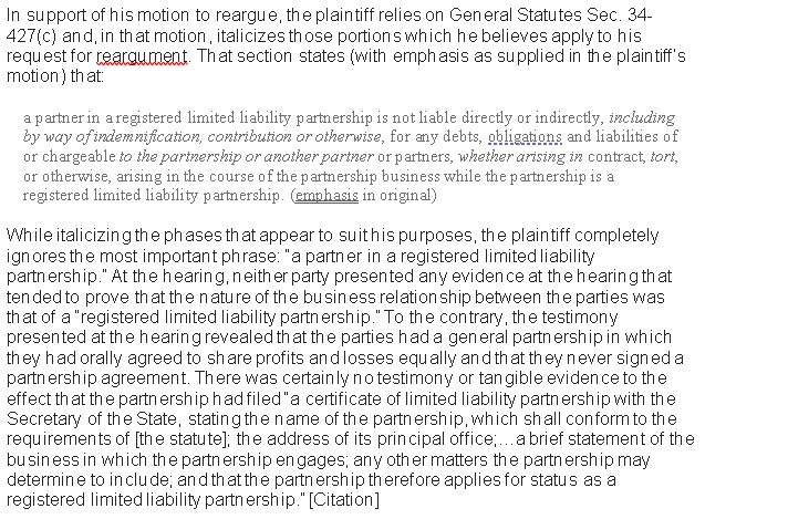 as a limited liability partnership, how would that have changed the result?Why