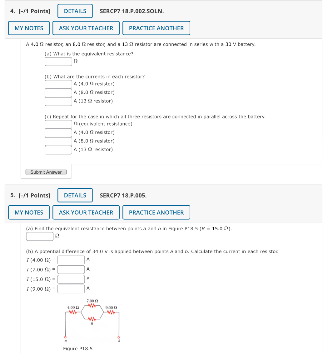 series. (b) series, summing their resistances gives the The equivalent resistance of