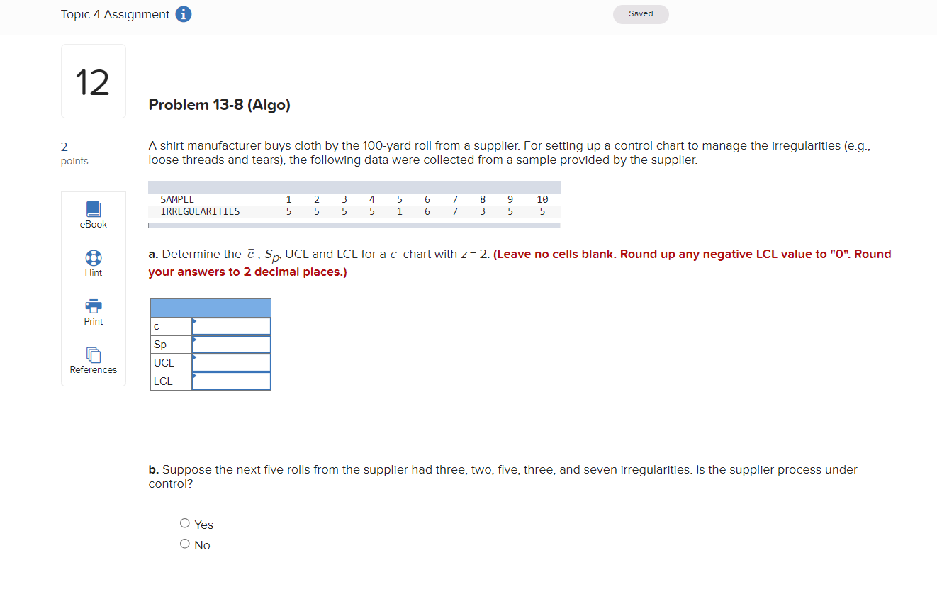 Topic 4 Assignment 0 Saved 12 References Problem 13-8 (Algo) A