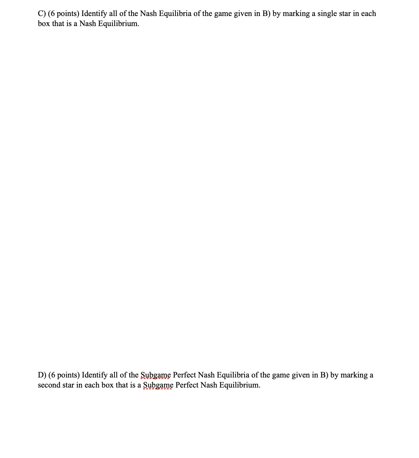 can either choose Left or Right. The payoffs are given in the