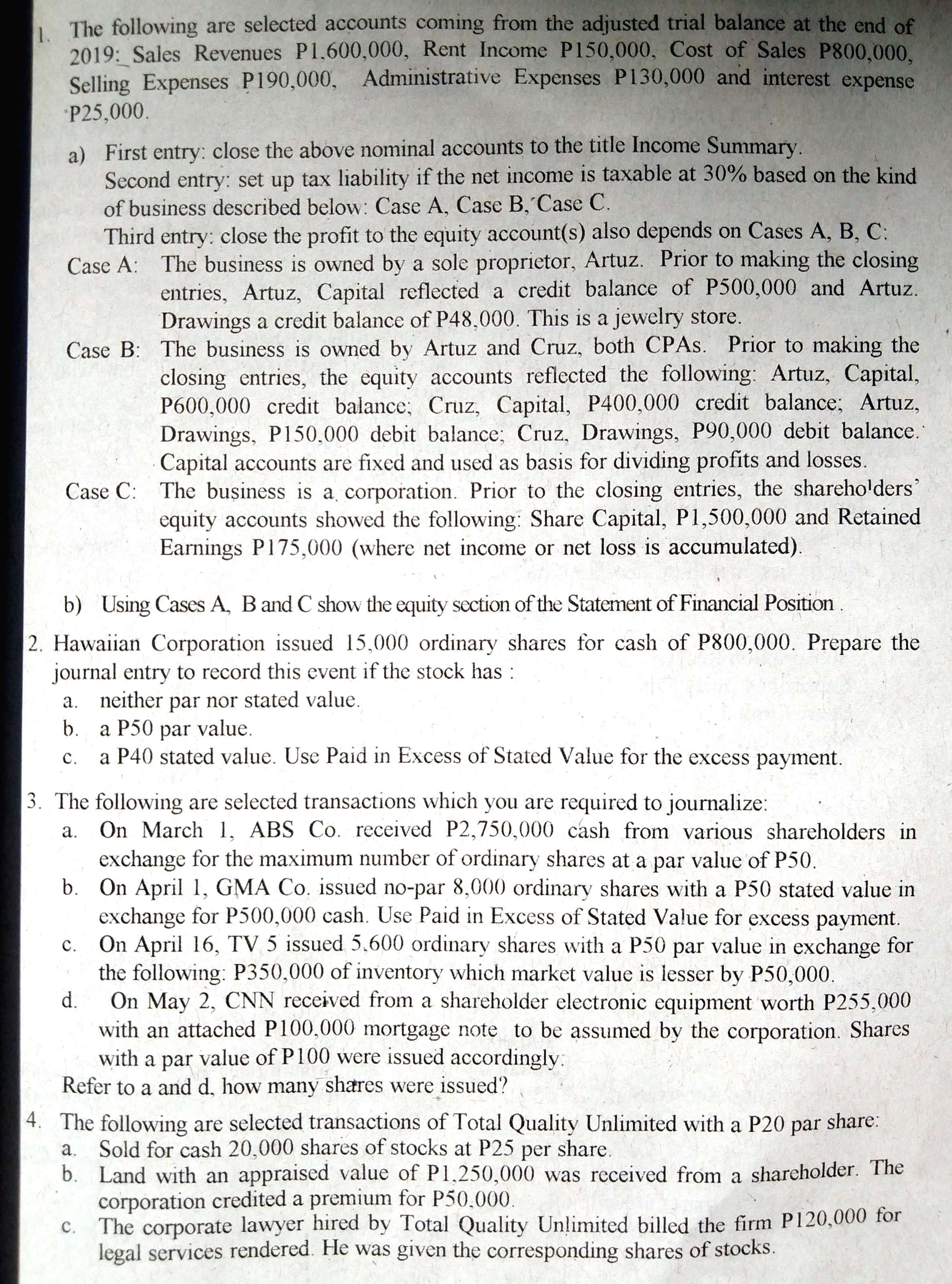 method. b. Give the total number of shares issued, paid in capital