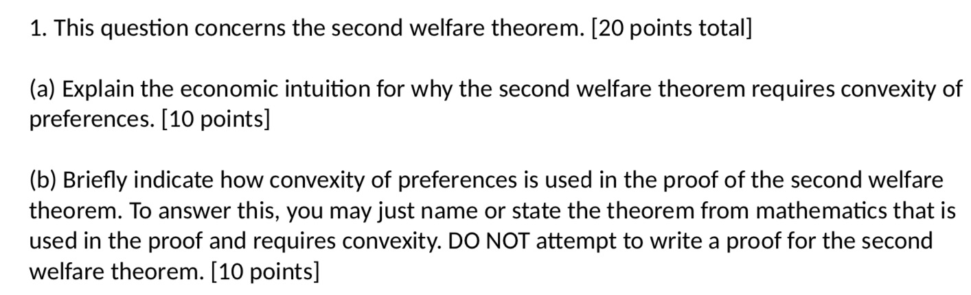  1. This question concerns the second welfare theorem. [20 points total]