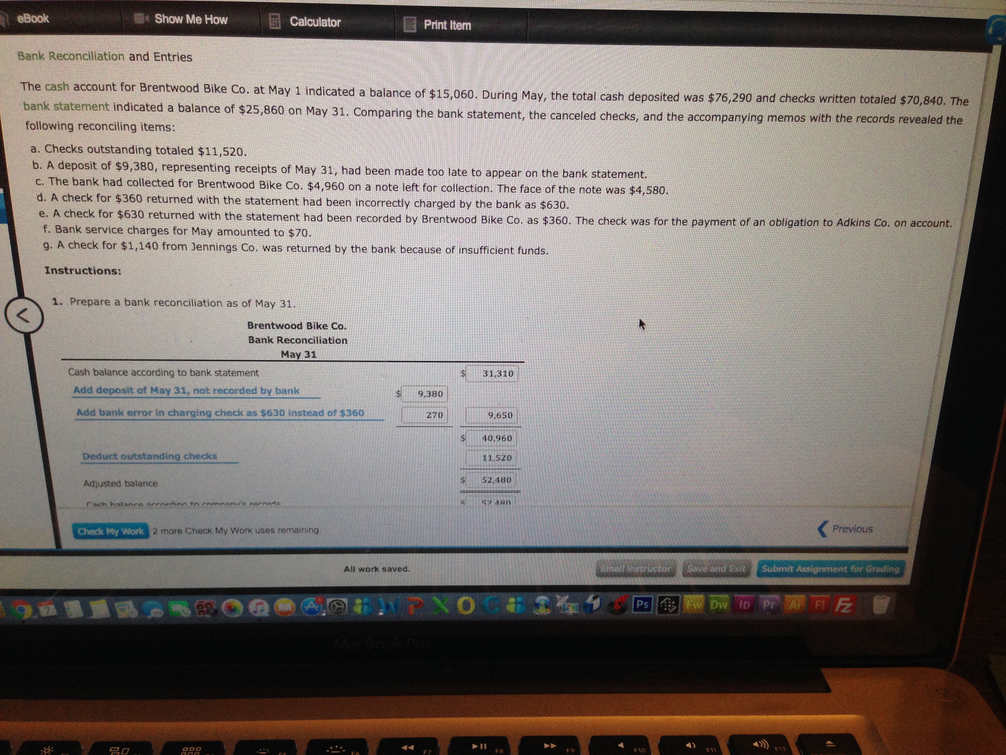 .61. d' Show Me How Bank Reconci\iatlorq and Entries bank statement indicated