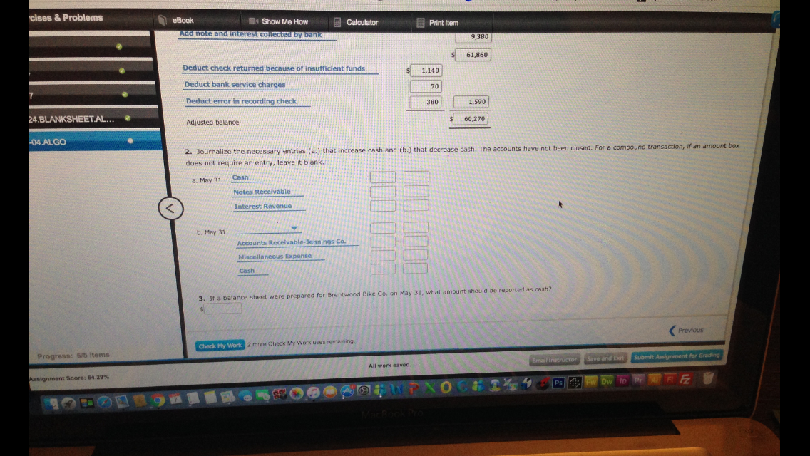 a balance following reconciling items: a. Checks outstanding totaled $11,520e Calculator b.