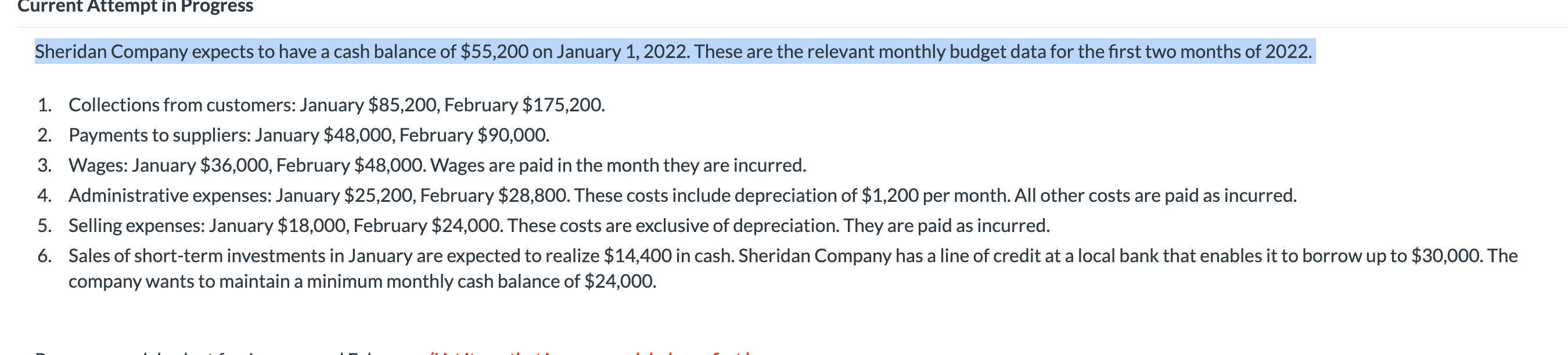need help please Current Attempt in Progress Sheridan Company expects to have