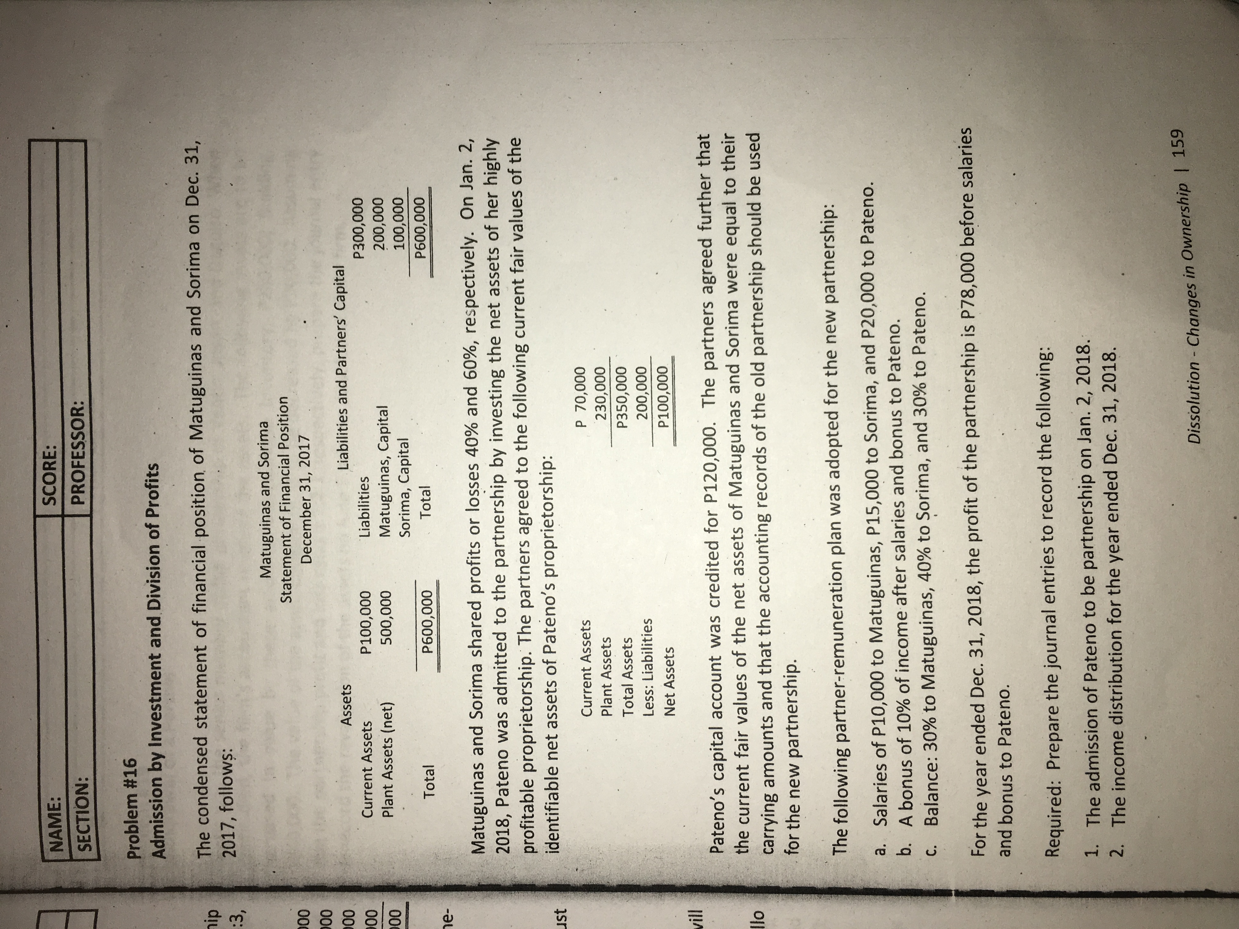 Dissolution problem NAME: SCORE: SECTION: PROFESSOR: Problem #16 Admission by Investment and