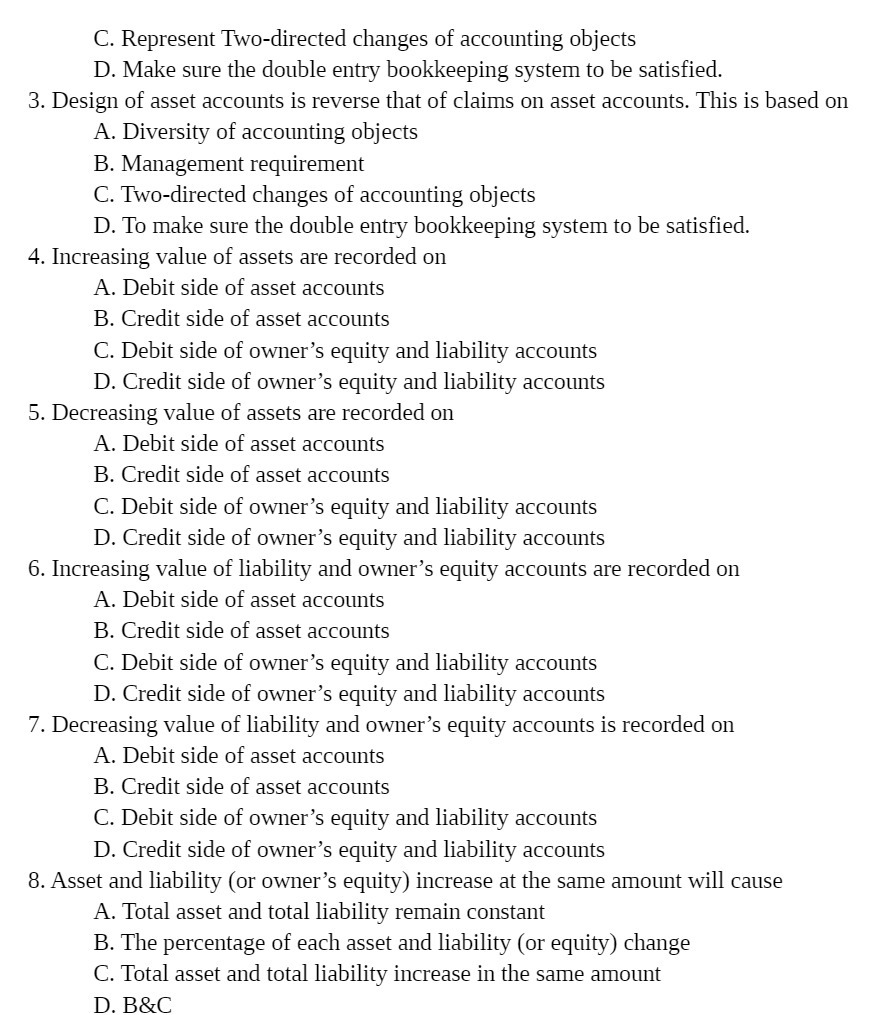  C. Represent Two-directed changes of accounting objects D. Make sure the