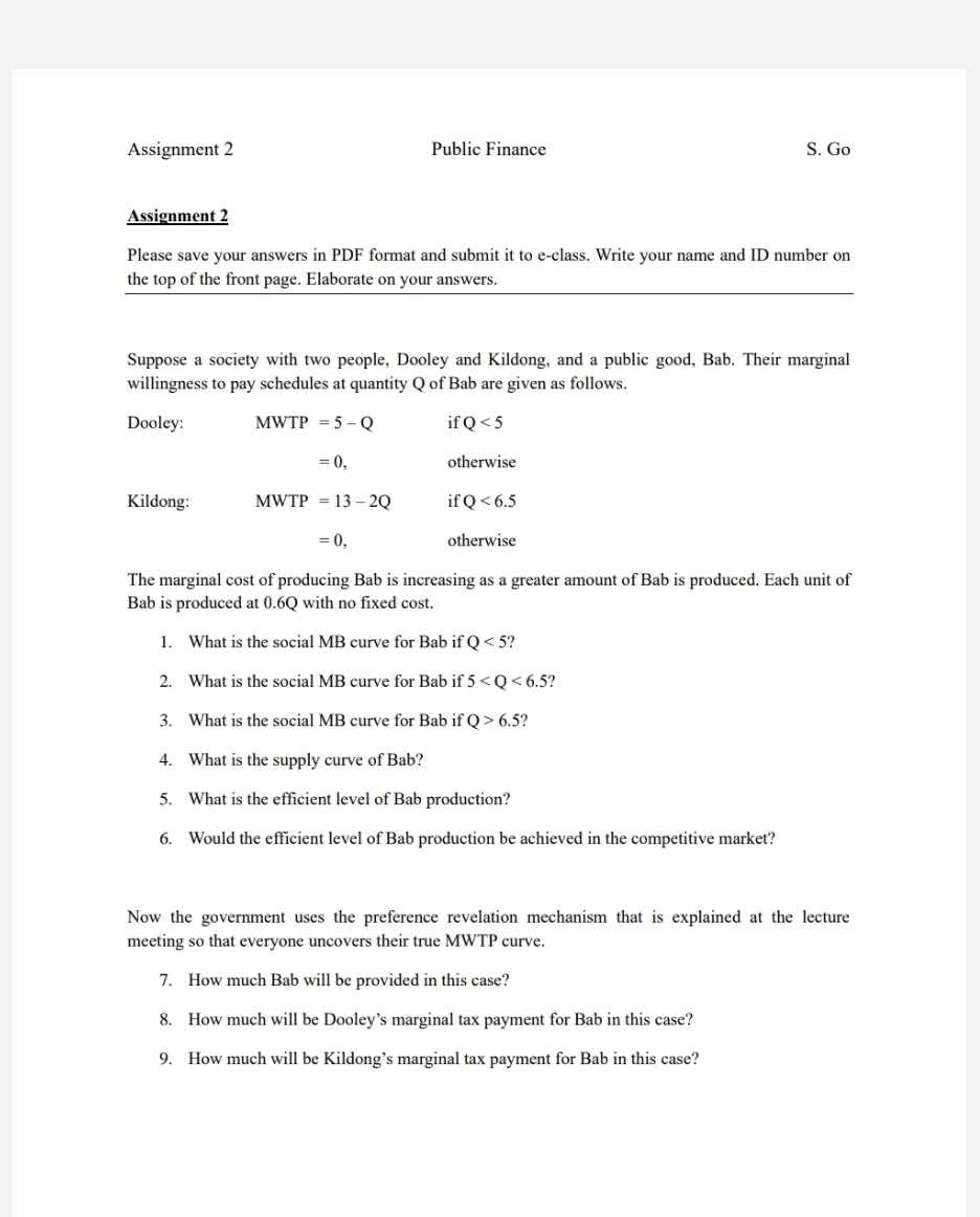 please kindly solve this problem Assignment 2 Public Finance S. Go Assignment