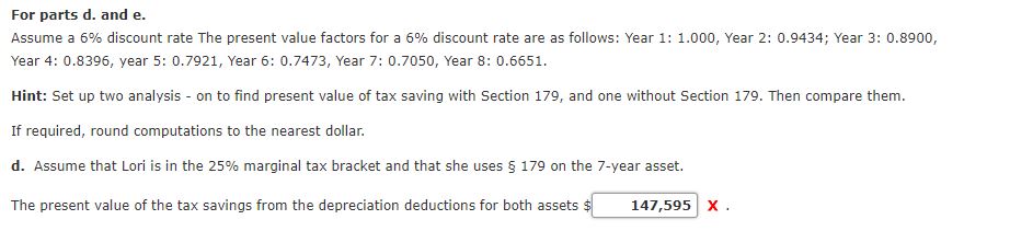 regard to the amount expensed under 179) to be about $800,000. Lori