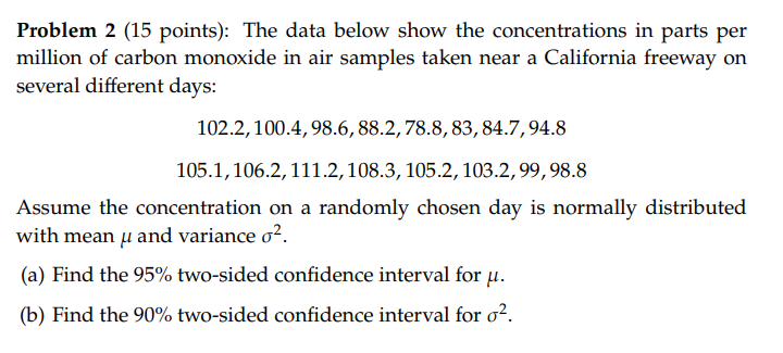  Problem 2 (15 points): The data below show the concentrations in