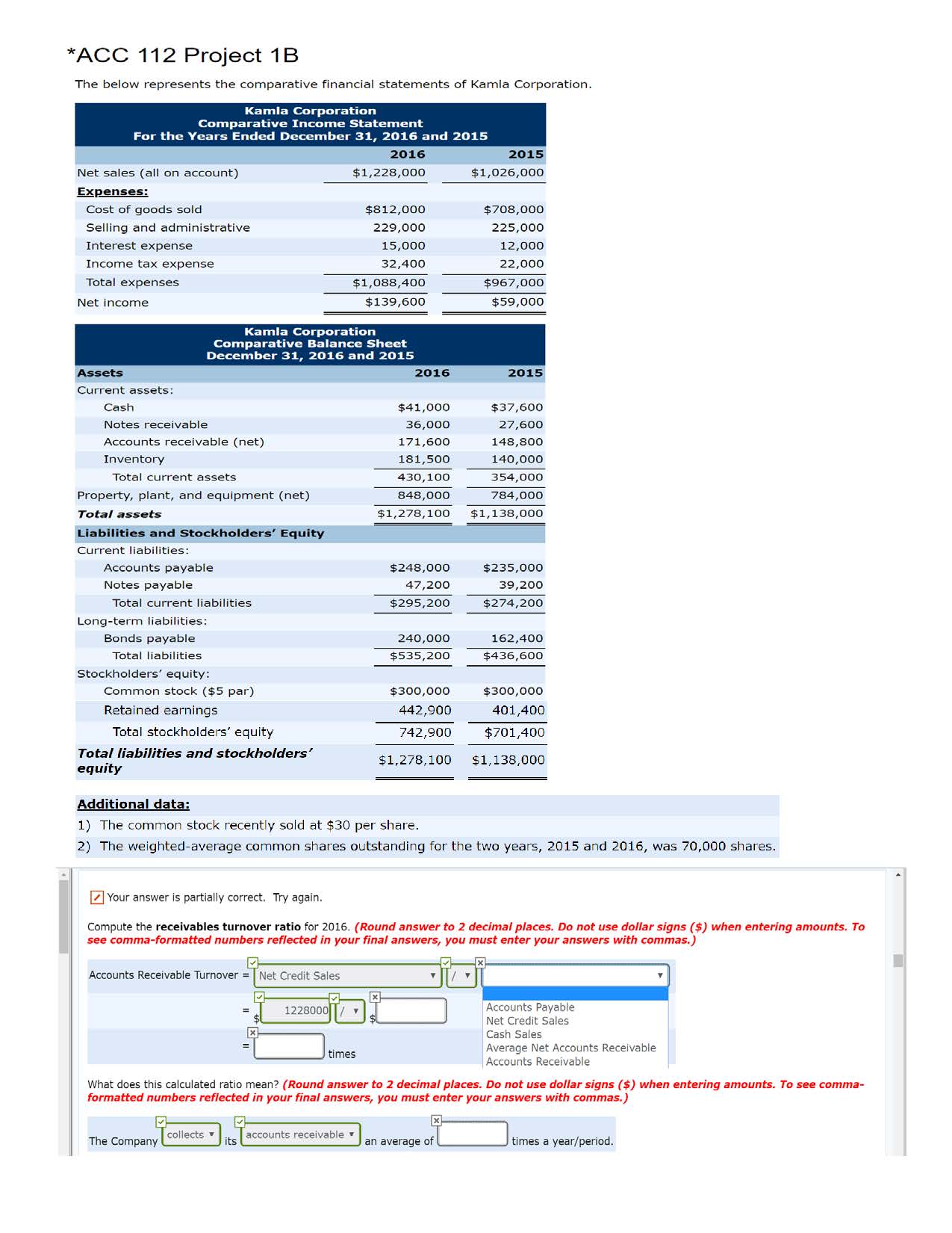 Need help with corrections *ACC 112 Project 1B The below represents the