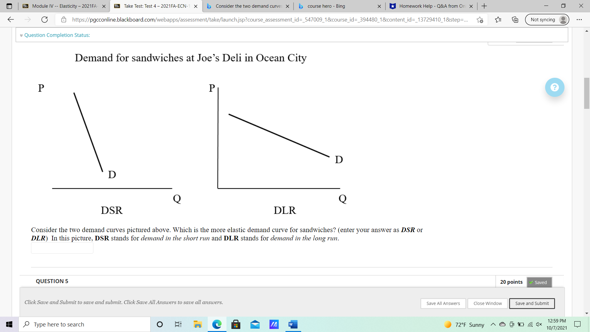 Test: Test 4 - 2021FA-ECN-1 x Consider the two demand curves x